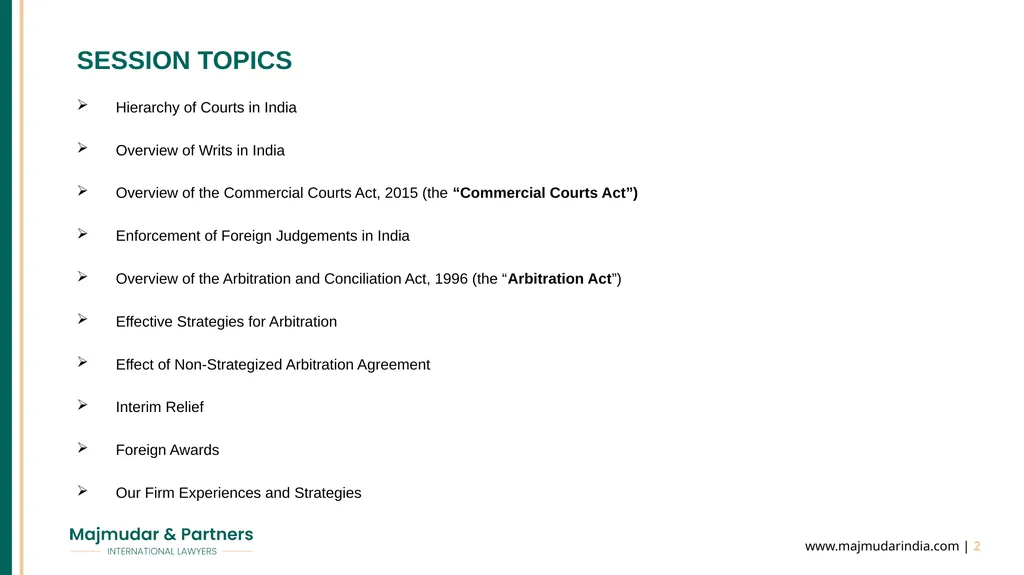MANAGING DISPUTES IN INDIA - EFFECTIVE STRATEGIES - slide 2 of 22