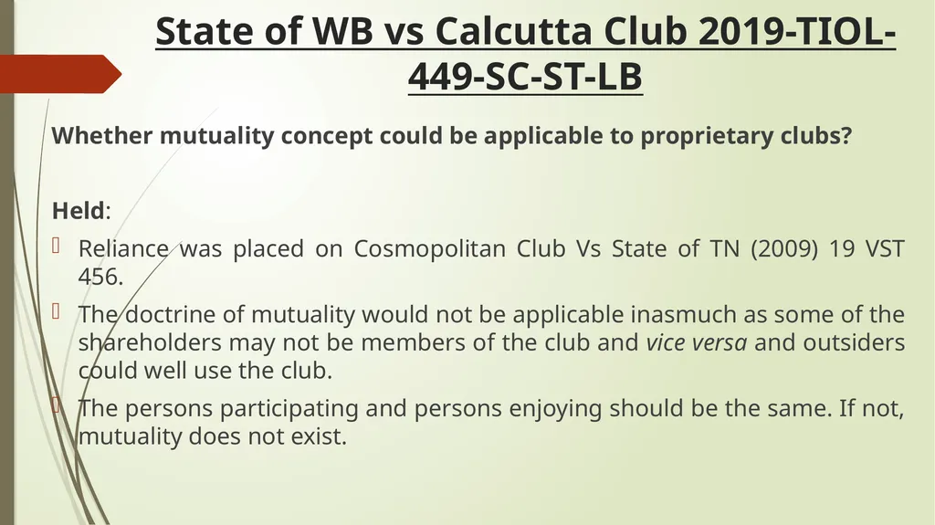 Calcutta Club case - GST implications & Important - slide 11 of 65