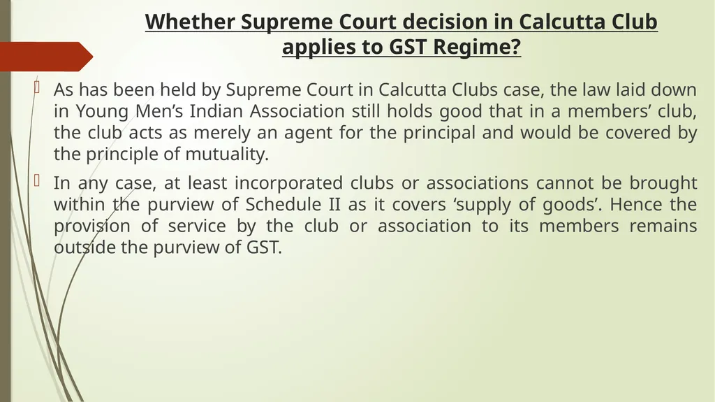 Calcutta Club case - GST implications & Important - slide 14 of 65