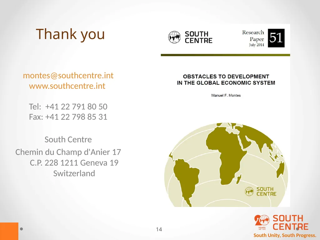 South Unity, South Progress. Mainstreaming - slide 14 of 14