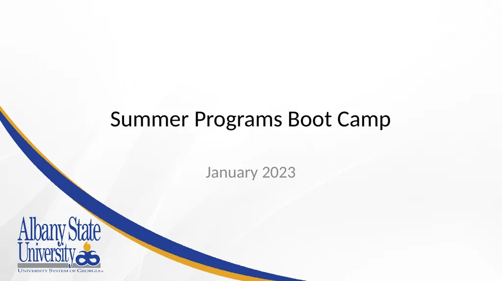 Summer Programs Boot Camp January 2023 - slide 1 of 57