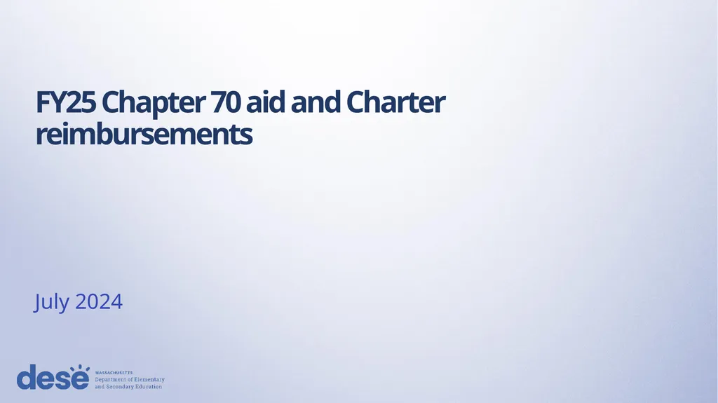 FY25 Chapter 70 aid and Charter reimbursements - slide 1 of 28