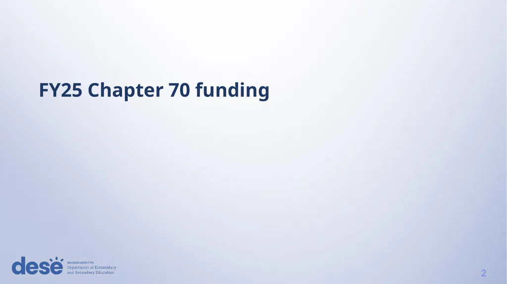 FY25 Chapter 70 aid and Charter reimbursements - slide 2 of 28