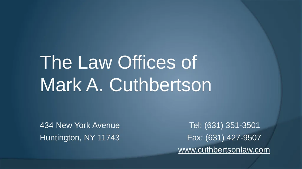 The Law Offices of Mark A. Cuthbertson 434 New