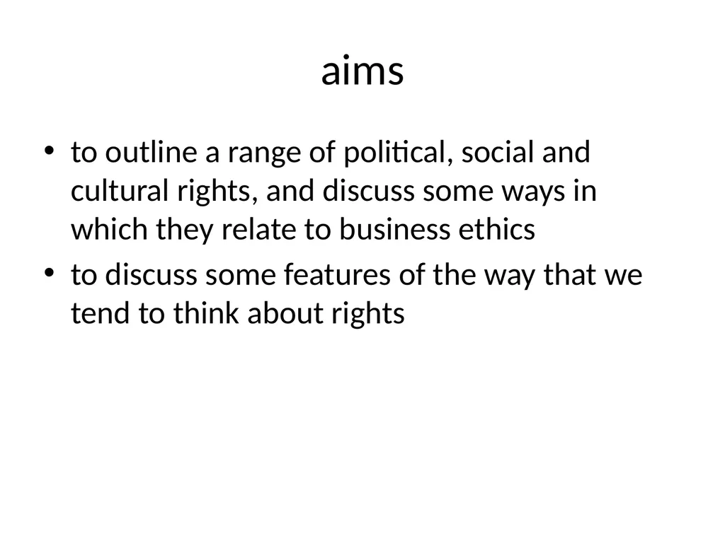 Ethics Theory and Business Practice 1.1 Rights - slide 2 of 16