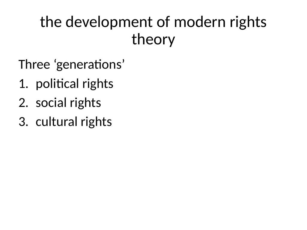 Ethics Theory and Business Practice 1.1 Rights - slide 4 of 16