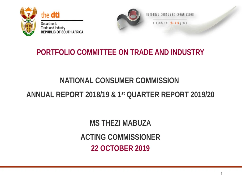 1 PORTFOLIO COMMITTEE ON TRADE AND INDUSTRY - slide 1 of 49