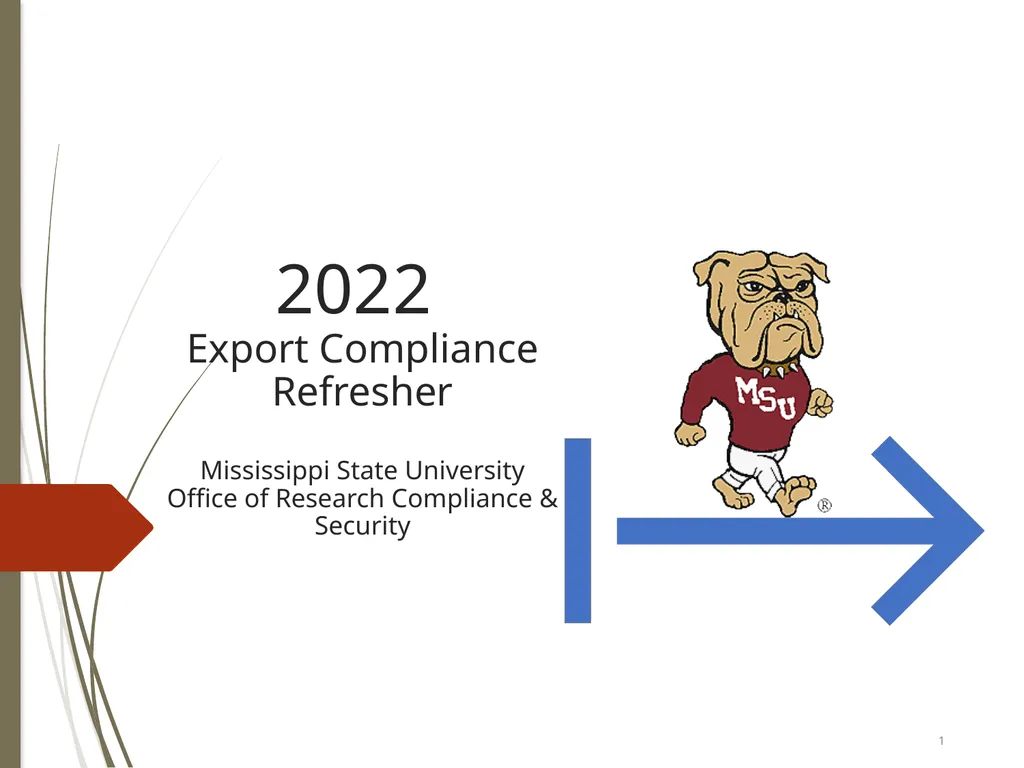 2022 Export Compliance Refresher Mississippi State - slide 1 of 27
