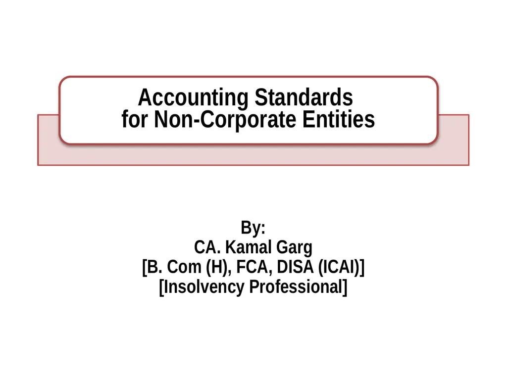 By: CA. Kamal Garg [B. Com (H), FCA, DISA (ICAI)]