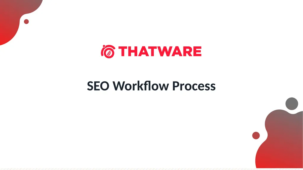 SEO Workflow Process Workflow Index 01 Initial - slide 1 of 15