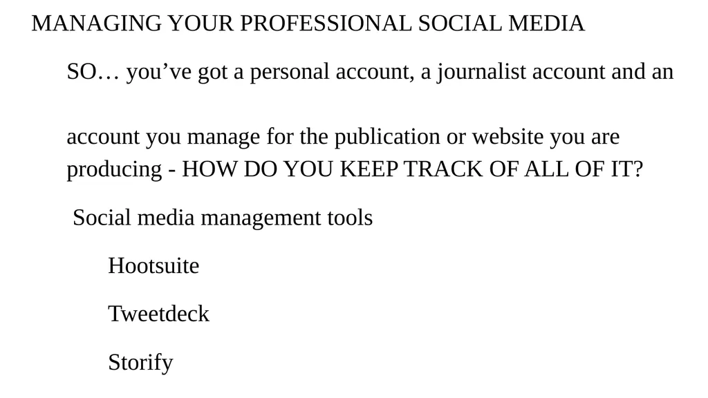 SOCIAL MEDIA The NEW news society... SOCIAL MEDIA - slide 11 of 14
