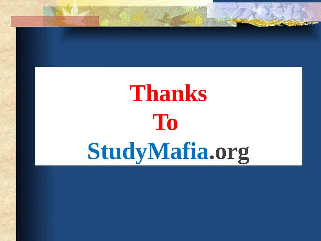StudyMafia.Org Submitted To: Submitted By: - slide 19 of 19