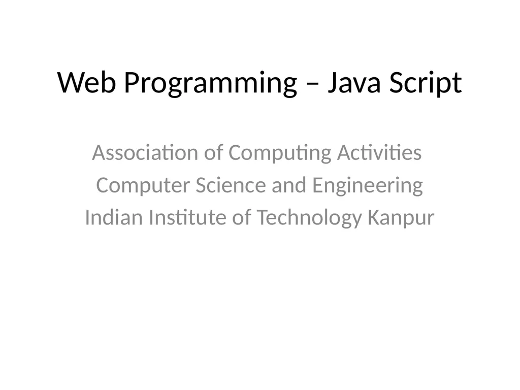 Web Programming – Java Script Association of - slide 1 of 8
