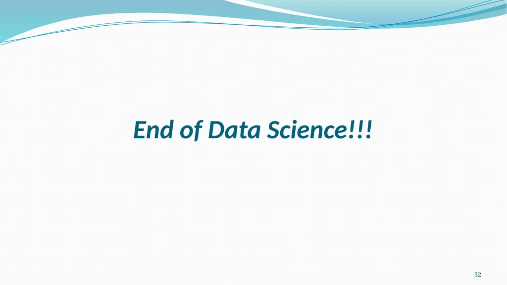 Introduction to Data Science Chapter Two 1 2 2.1 - slide 32 of 32