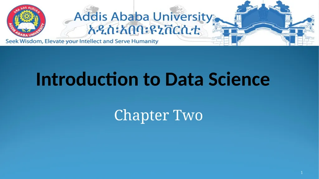 Introduction to Data Science Chapter Two 1 2 2.1 - slide 1 of 32