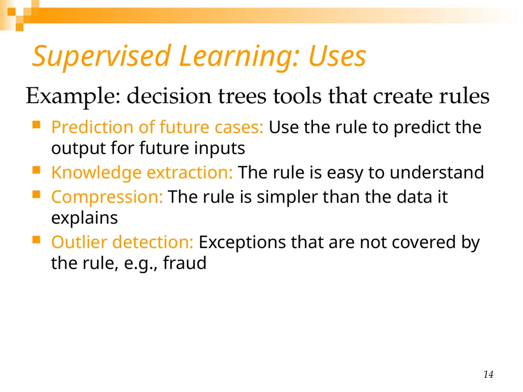 CHAPTER 1: Introduction 2 Why “Learn”? Machine - slide 14 of 21
