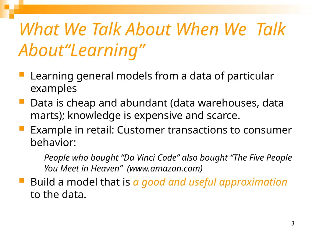 CHAPTER 1: Introduction 2 Why “Learn”? Machine - slide 3 of 21