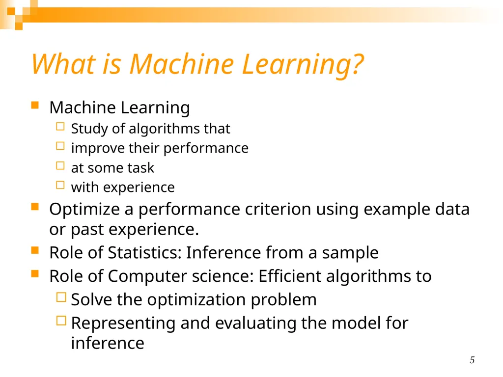 CHAPTER 1: Introduction 2 Why “Learn”? Machine - slide 5 of 21