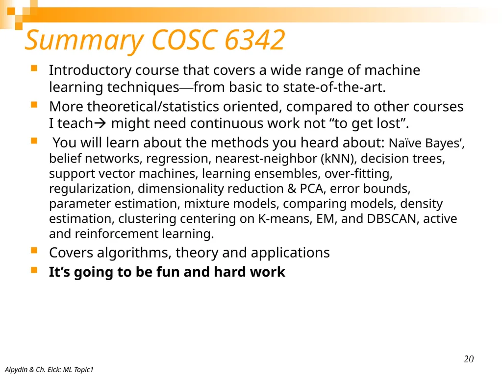 CHAPTER 1: Introduction 2 Why “Learn”? Machine - slide 20 of 21