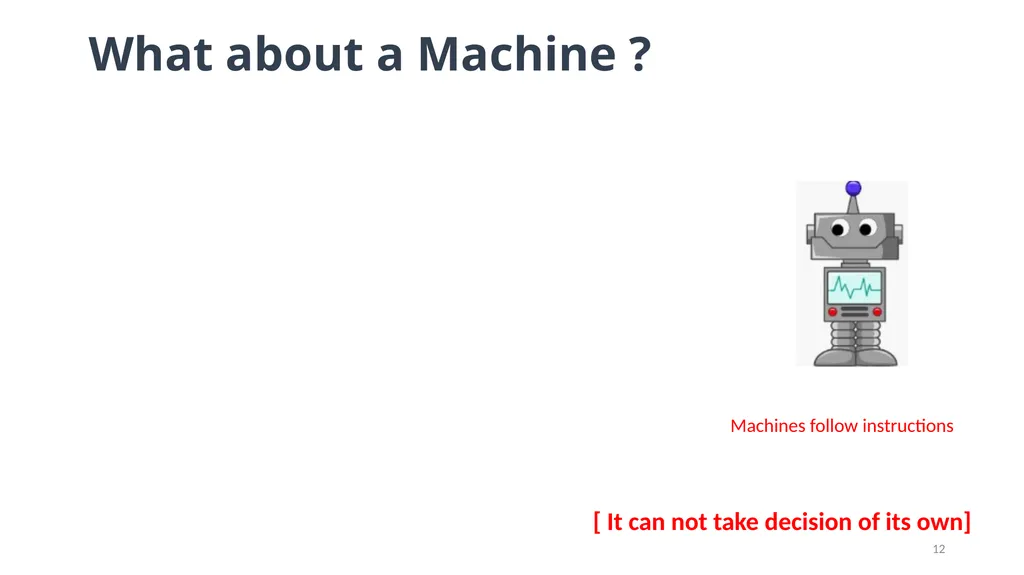 Lesson: 1 What is Machine Learning? (Layman’s - slide 12 of 52