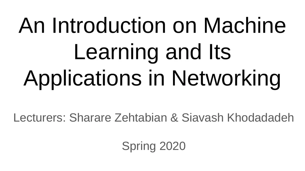 An Introduction on Machine Learning and Its - slide 1 of 19