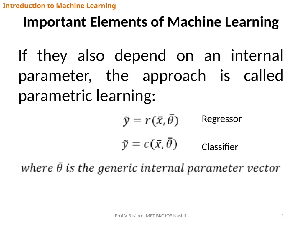 Introduction to Machine Learning Prof V B More - slide 11 of 64