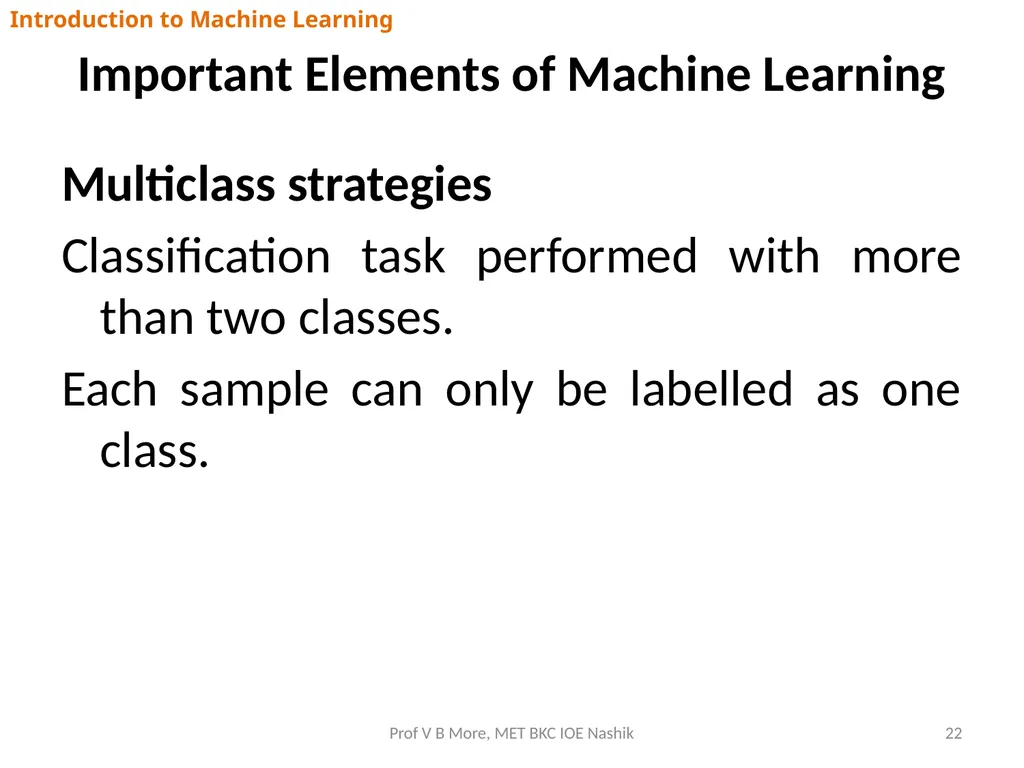 Introduction to Machine Learning Prof V B More - slide 22 of 64