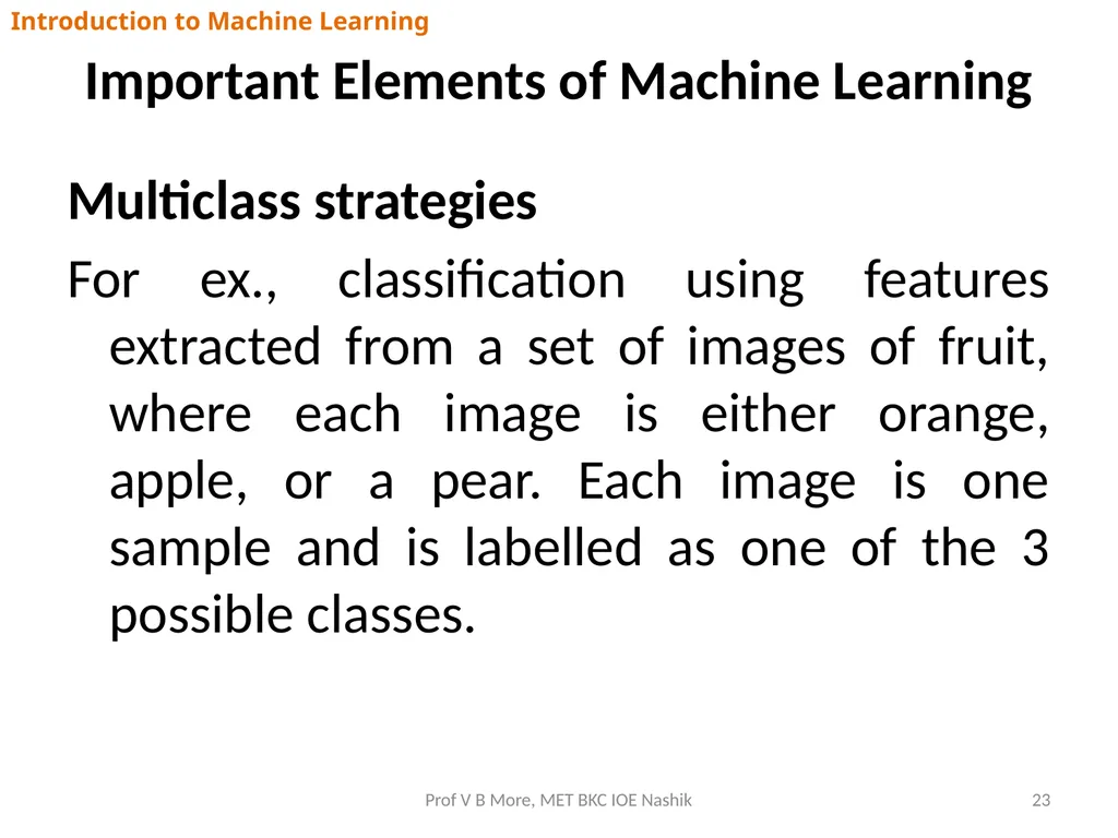 Introduction to Machine Learning Prof V B More - slide 23 of 64