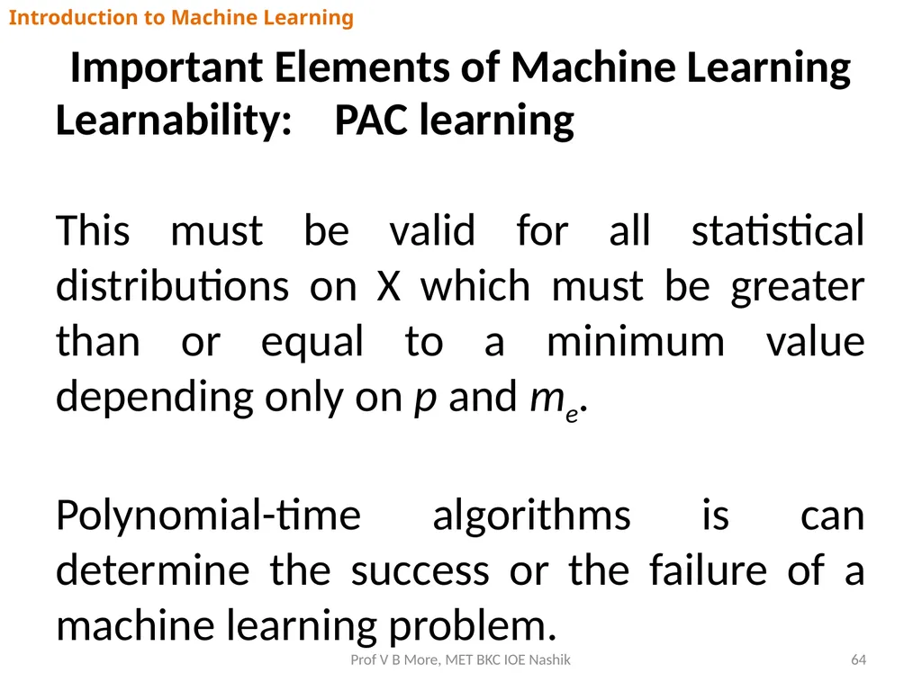 Introduction to Machine Learning Prof V B More - slide 64 of 64