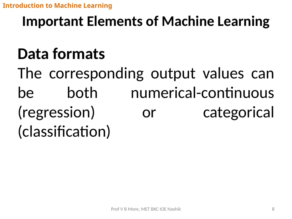 Introduction to Machine Learning Prof V B More - slide 8 of 64