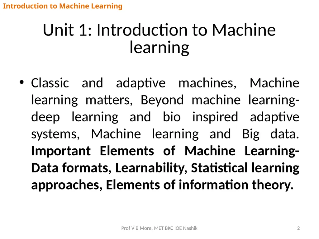 Introduction to Machine Learning Prof V B More - slide 2 of 64