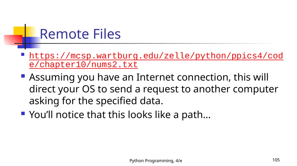 Python Programming, 4/e 1 Python Programming: An - slide 105 of 109