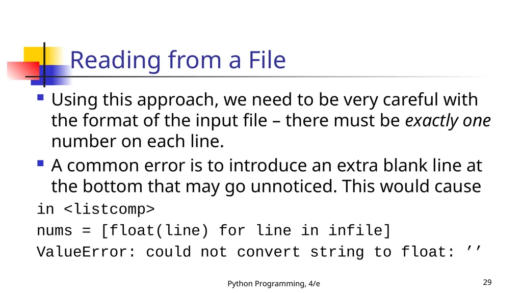 Python Programming, 4/e 1 Python Programming: An - slide 29 of 109