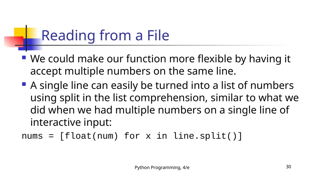 Python Programming, 4/e 1 Python Programming: An - slide 30 of 109