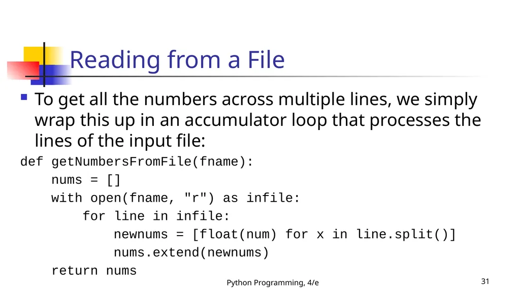 Python Programming, 4/e 1 Python Programming: An - slide 31 of 109