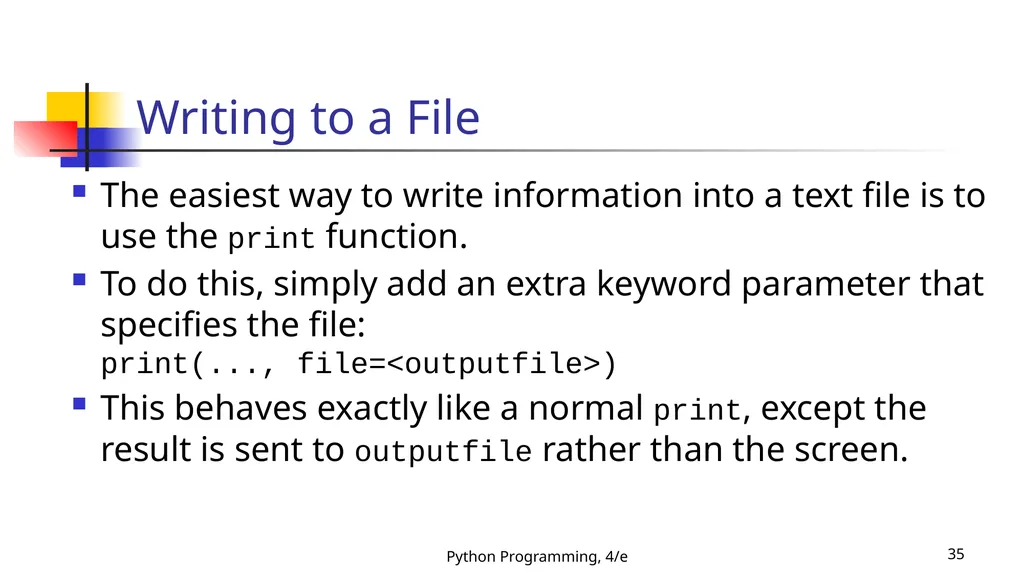 Python Programming, 4/e 1 Python Programming: An - slide 35 of 109