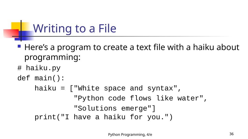 Python Programming, 4/e 1 Python Programming: An - slide 36 of 109