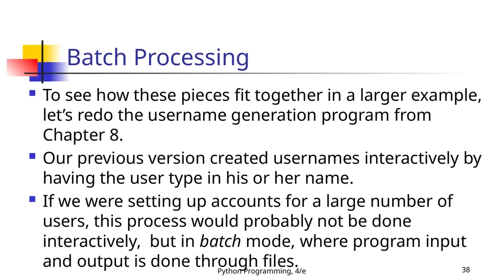 Python Programming, 4/e 1 Python Programming: An - slide 38 of 109
