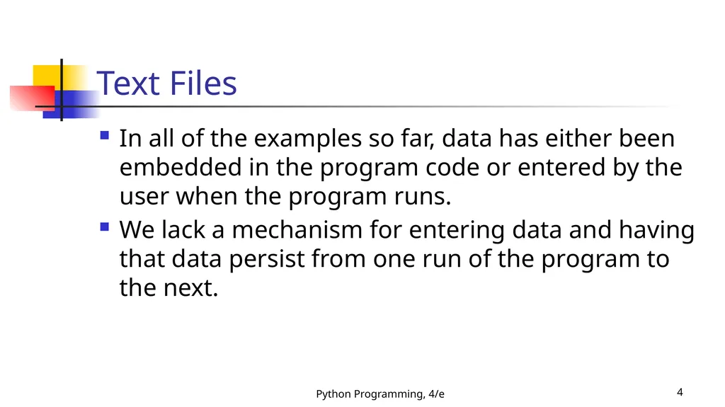 Python Programming, 4/e 1 Python Programming: An - slide 4 of 109