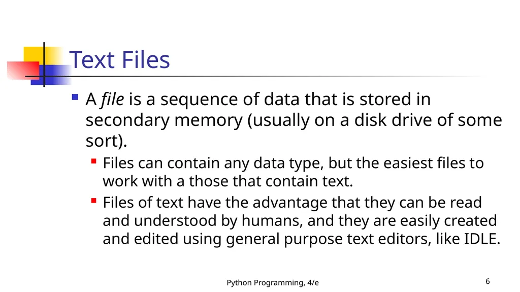 Python Programming, 4/e 1 Python Programming: An - slide 6 of 109