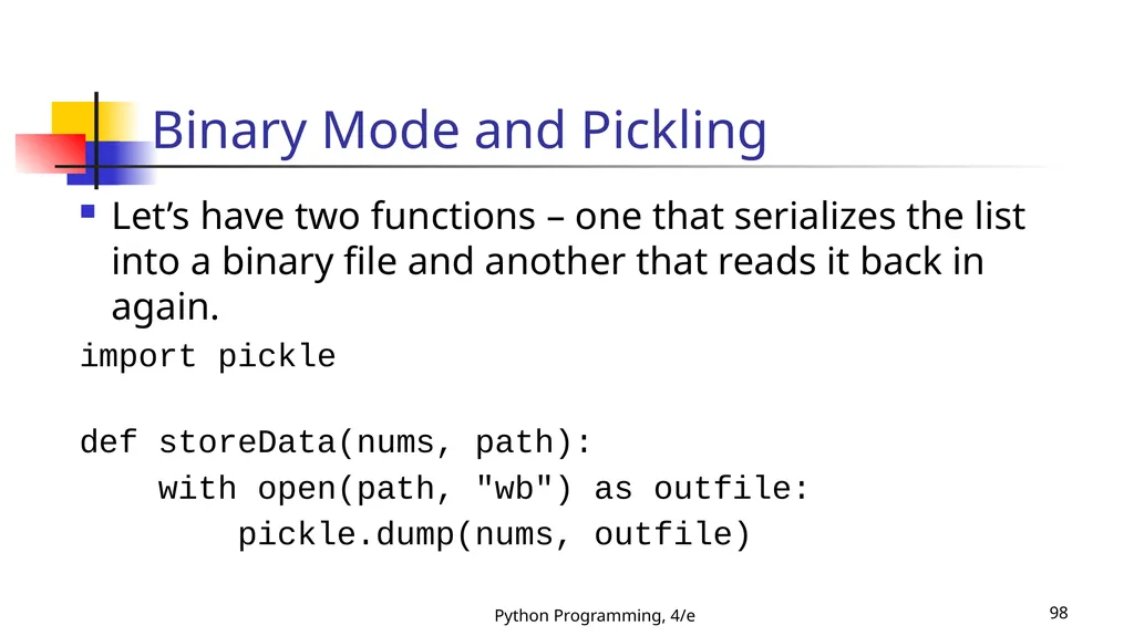 Python Programming, 4/e 1 Python Programming: An - slide 98 of 109