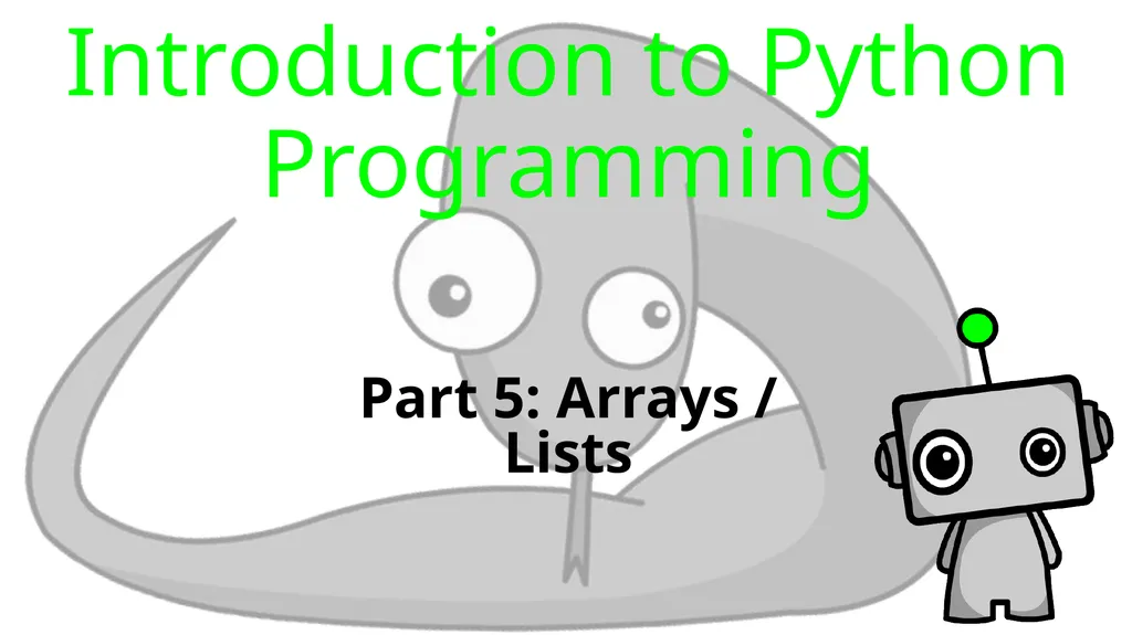Introduction to Python Programming Part 5: Arrays - slide 1 of 23