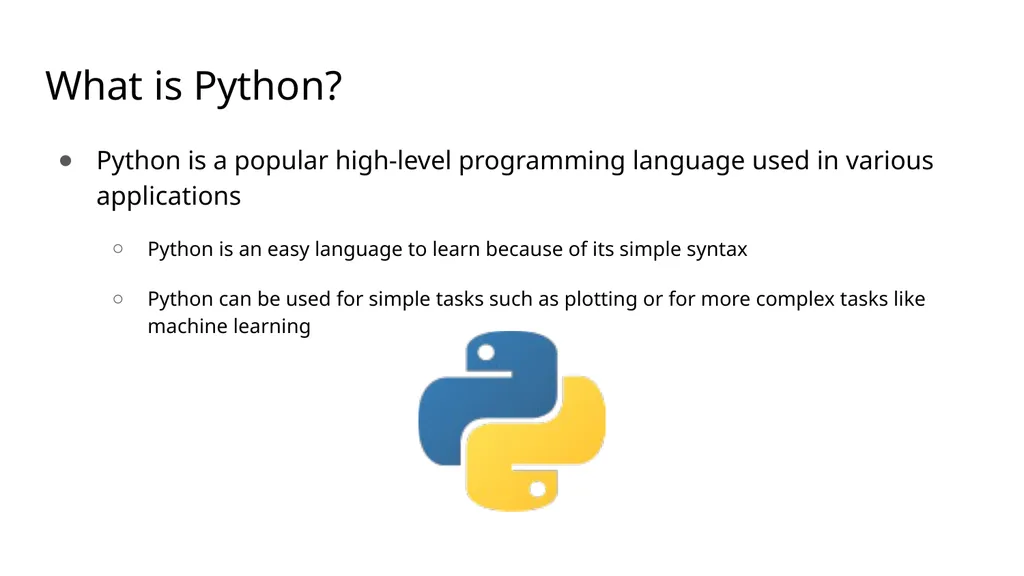 What is Python? What is Python? Python is a - slide 2 of 12