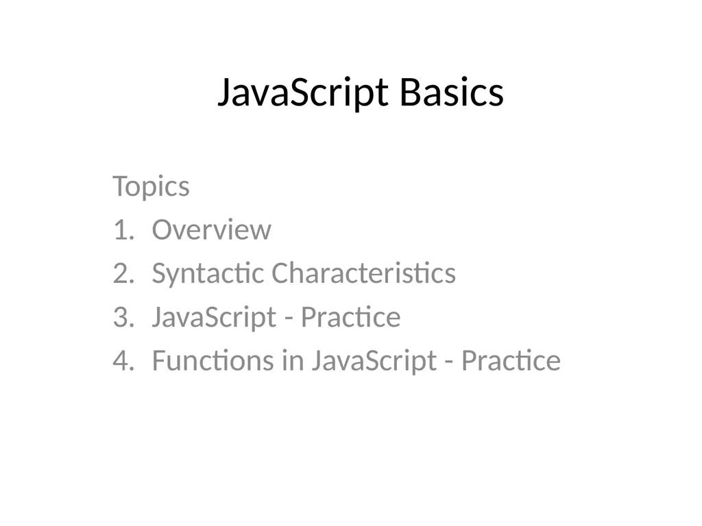 JavaScript Basics Topics Overview Syntactic - slide 1 of 30