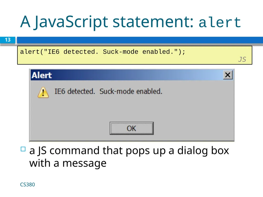 Intro to Javascript CS380 1 Client Side Scripting - slide 13 of 40