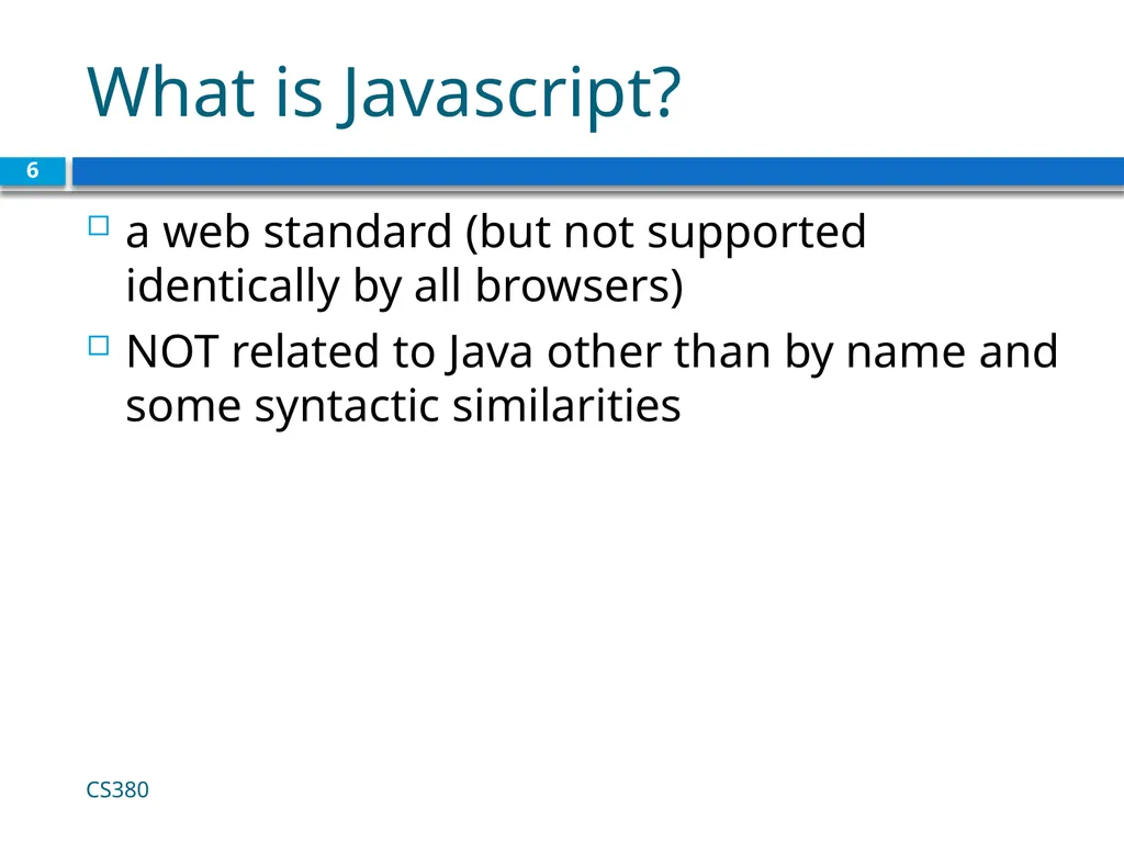 Intro to Javascript CS380 1 Client Side Scripting - slide 6 of 40
