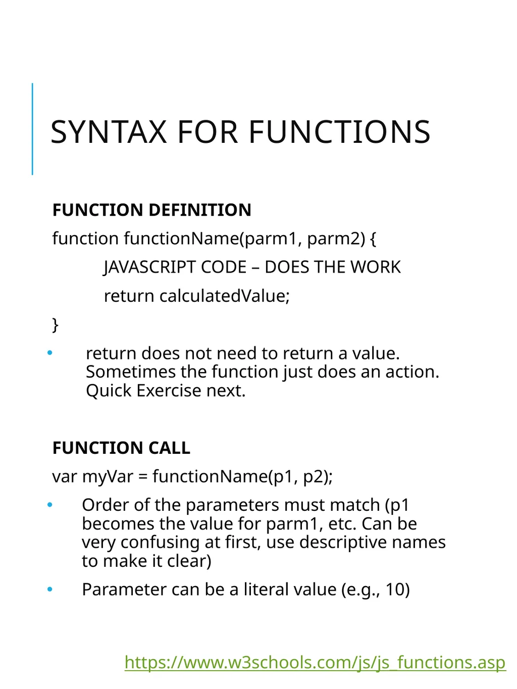 Intro to JavaScript Basic Syntax Goals for today - slide 22 of 26