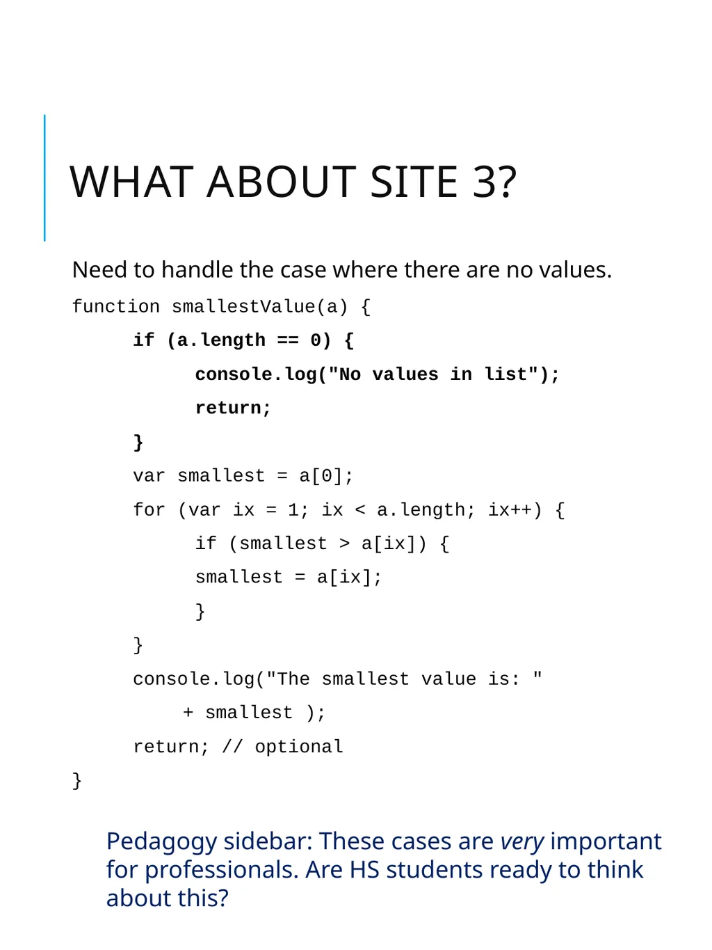 Intro to JavaScript Basic Syntax Goals for today - slide 25 of 26