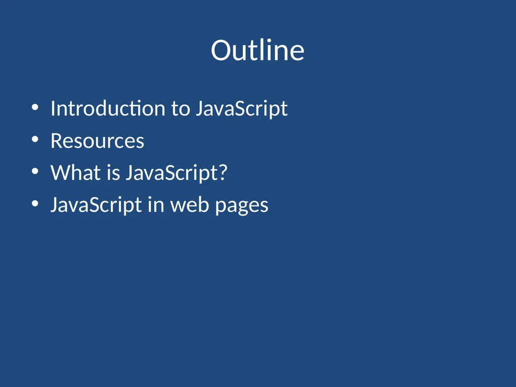 JavaScript CMPT 281 Outline Introduction to - slide 2 of 47