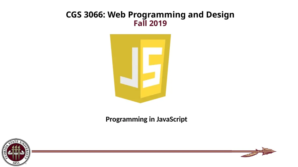 CGS 3066: Web Programming and Design Fall 2019 - slide 1 of 29